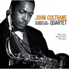 JOHN COLTRANE QUARTET-COMPLETE 1963 COPENHAGEN (2CD)