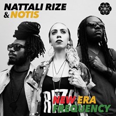 NATTALI RIZE/NOTIS-NEW ERA FFREQUENCY (CD)