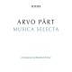 A. PART-MUSICA SELECTA (2CD)