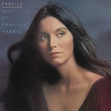 EMMYLOU HARRIS-PROFILE - BEST OF (LP)