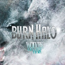 BURN HALO-WOLVES OF WAR (CD)