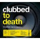 V/A-CLUBBED TO DEATH (3CD)