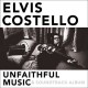 ELVIS COSTELLO-UNFAITHFUL MUSIC & SOUNTRACK ALBUM (2CD)