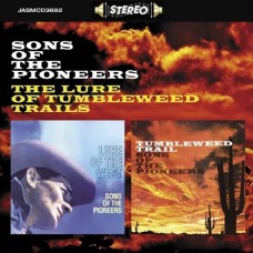 SONS OF THE PIONEERS-LURE OF TUMBLEWEED TRAILS (CD)