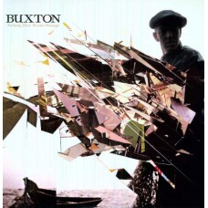 BUXTON-NOTHING HERE SEEMS.. (LP)