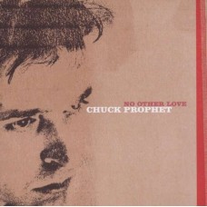 CHUCK PROPHET-NO OTHER LOVE (CD)