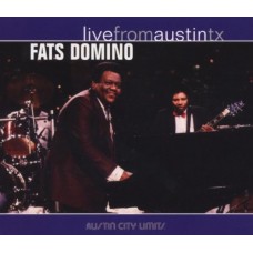 FATS DOMINO-LIVE FROM AUSTIN, TEXAS (CD)