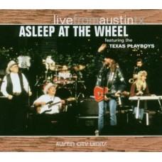 ASLEEP AT THE WHEEL-LIVE FROM AUSTIN, TEXAS (CD)