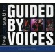 GUIDED BY VOICES-LIVE FROM AUSTIN, TX (2CD)