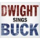 DWIGHT YOAKAM-DWIGHT SINGS BUCK (CD)