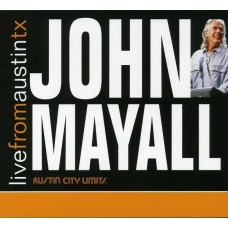 JOHN MAYALL-LIVE FROM AUSTIN, TX (CD)