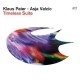 KLAUS PAIER & ASJA VALCIC-TIMELESS SUITE (CD)