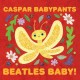 CASPAR BABYPANTS-BEATLES BABY (CD)