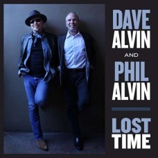 DAVE ALVIN & PHIL ALVIN-LOST TIME (LP)
