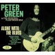 PETER GREEN & THE ORIGINAL FLEETWOOD MAC-ALONE WITH THE BLUES (2CD)
