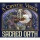 SACRED OATH-A CRYSTAL VISION (CD)
