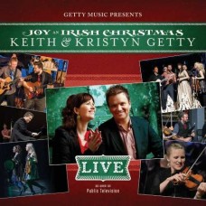 KEITH & KRISTYN GETTY-JOY: AN IRISH CHRISTMAS.. (CD)