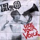 H2O-USE YOUR VOICE (CD)