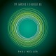 PAUL WELLER-I'M WHERE I SHOULD BE (7")