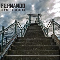 FERNANDO-LEAVE THE RADIO ON (LP)