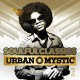 URBAN MYSTIC-SOULFUL CLASSICS (CD)