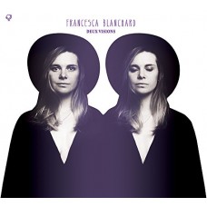 FRANCESCA BLANCHARD-DEUX VISIONS (LP)