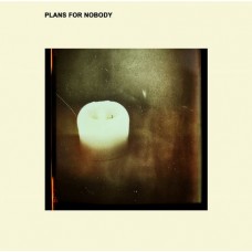 PLANS FOR NOBODY-PLANS FOR NOBODY (LP)