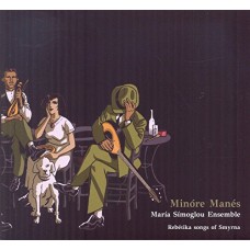 MARIA SIMOGLOU ENSEMBLE-MINORE MANES (CD)