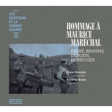 FAURE/BRAHMS/DEBUSSY/HONE-WWI MUSIC VOL.3: HOMMAGE.. (CD)
