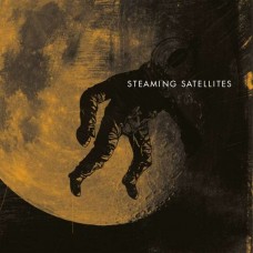 STEAMING SATELLITES-STEAMING SATELLITES (CD)