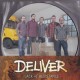 DELIVER-LACK OF RESISTANCE (7")