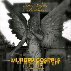 MURDER BROTHERS-MURDER GOSPELS VOL. 1 (LP)