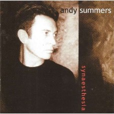 ANDY SUMMERS-SYNAESTHESIA -EXPANDED- (CD)