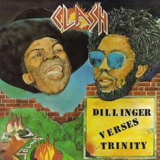 DILLINGER VERSES TRINITY-CLASH (LP)
