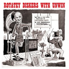 STANLEY UNWIN-ROTARY DISKERS WITH UNWIN (CD)
