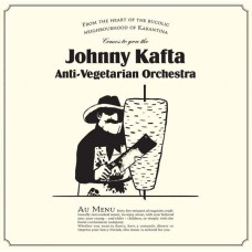 JOHNNY KAFTA'S ANTI-VEGET-JOHNNY KAFTA'S.. (LP)