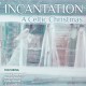 INCANTATION-A CELTIC CHRISTMAS (CD)