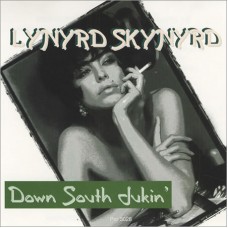 LYNYRD SKYNYRD-DOWN SOUTH JUKIN' (CD)