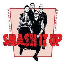 SMASH IT UP-WEST COAST DEMOCRAZY (LP)