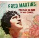 FRED MARTINS-PARA ALÉM DO MURO DO MEU QUINTAL (CD)