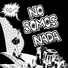 POLLA RECORDS-NO SOMOS NADA -HQ- (LP)