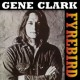 GENE CLARK-FIREBYRD -REISSUE- (LP)