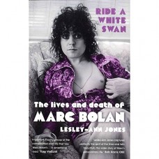 MARC BOLAN-RIDE A WHITE SWAN (LIVRO)